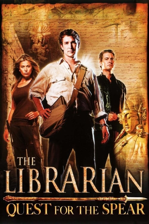 ดูหนังออนไลน์ The Librarian Quest for the Spear (2004) ล่าขุมทรัพย์สมบัติพระกาฬ