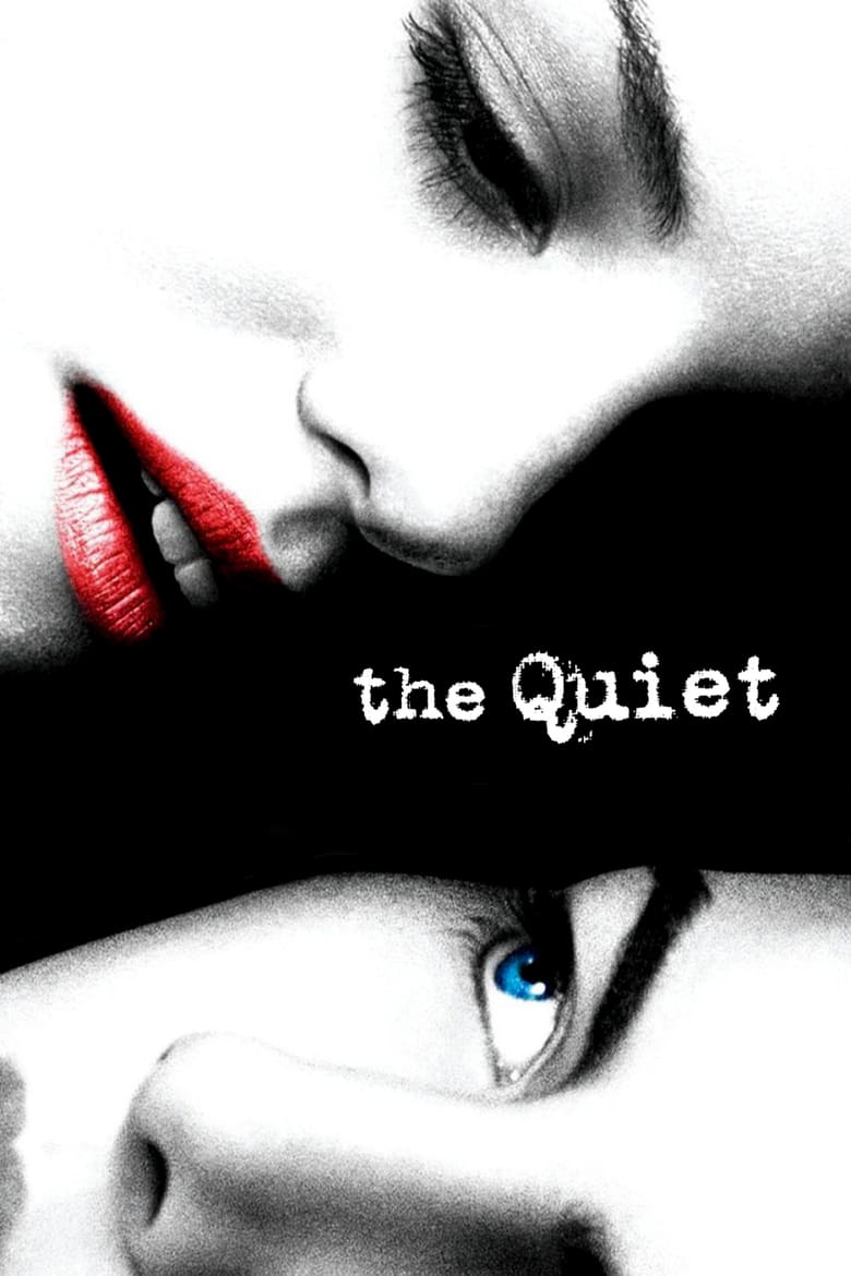 ดูหนังออนไลน์ The Quiet (2005) แด่หัวใจที่ไร้คำพูด