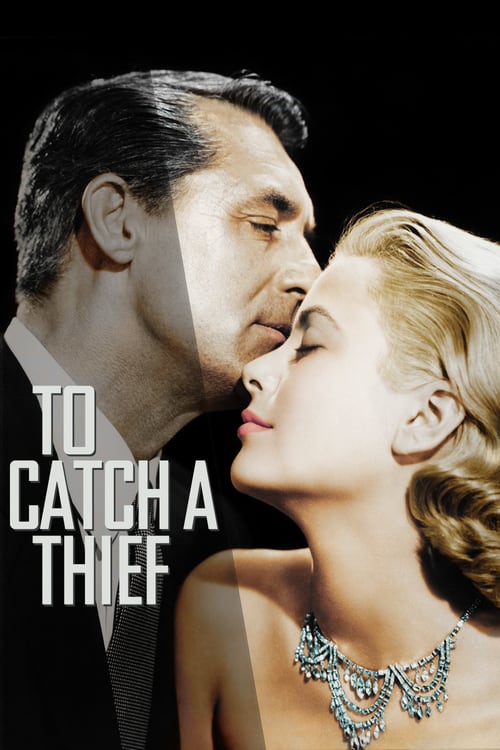 ดูหนังออนไลน์ To Catch a Thief (1955) ดอกฟ้าในมือโจร