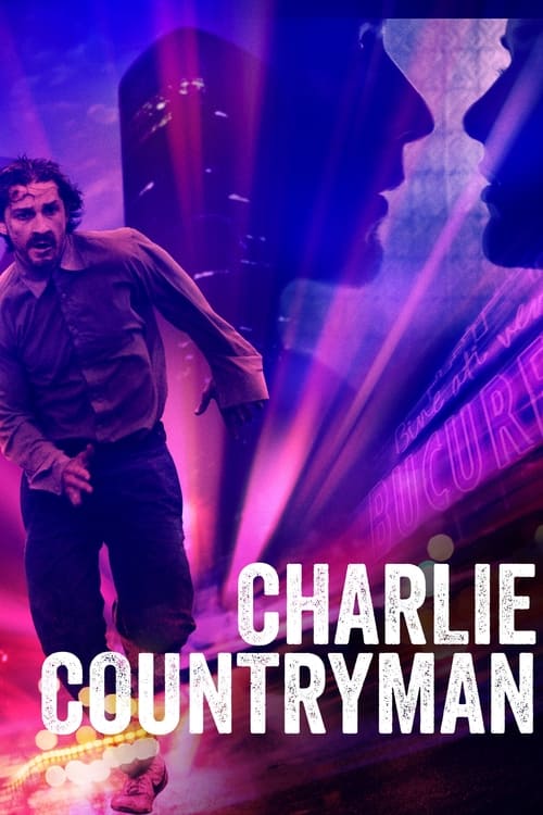 ดูหนังออนไลน์ Charlie Countryman (2013) ชาร์ลี คันทรีแมน รักนี้อย่าได้ขวาง