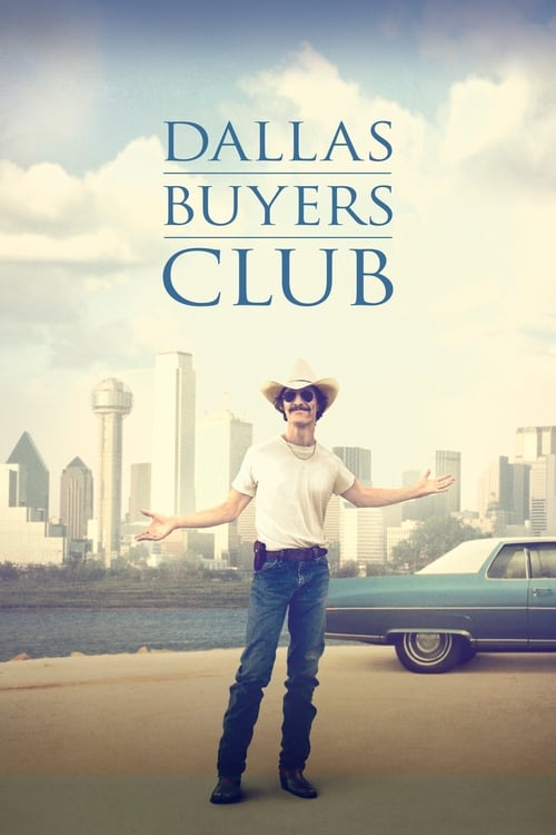 ดูหนังออนไลน์ Dallas Buyers Club (2013) สอนโลกให้รู้จักกล้า