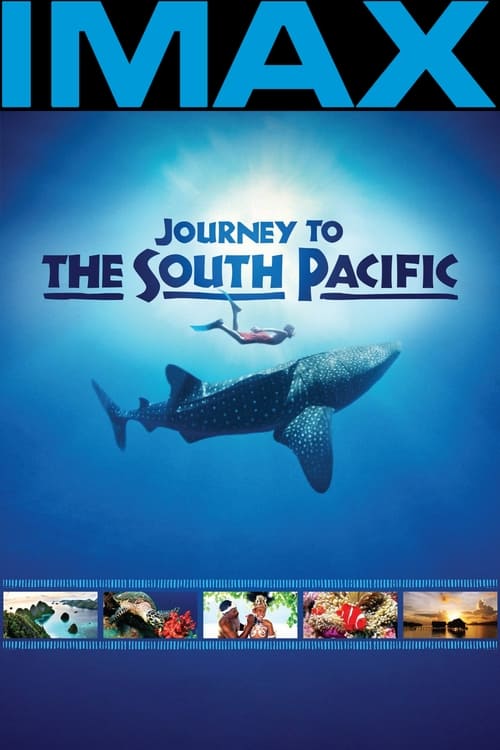 ดูหนังออนไลน์ Journey to the South Pacific (2013)