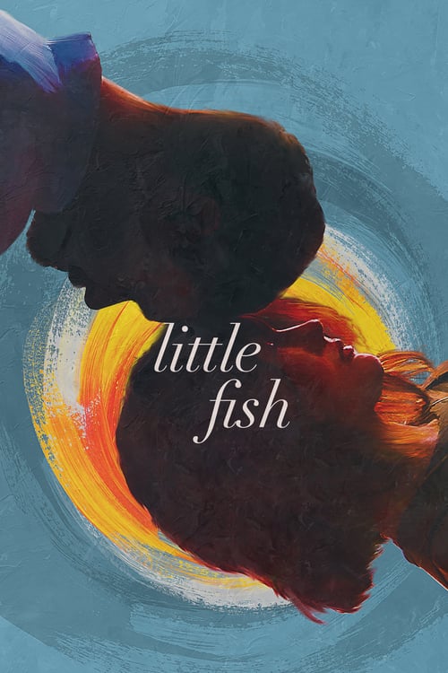 ดูหนังออนไลน์ Little Fish (2020) รั้งรักไว้ไม่ให้ลืม