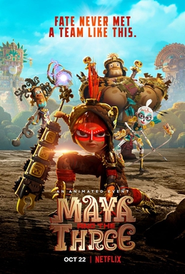 ดูหนังออนไลน์ฟรี Maya and the Three (2021) มายากับ 3 นักรบ