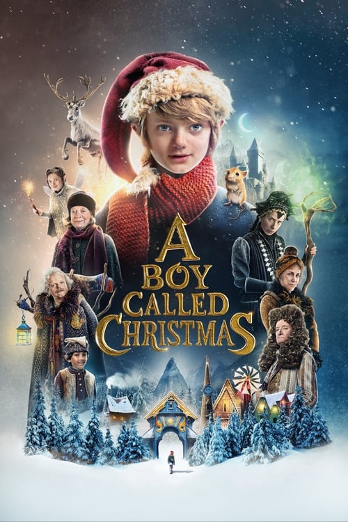 ดูหนังออนไลน์ A Boy Called Christmas เด็กชายที่ชื่อคริสต์มาส