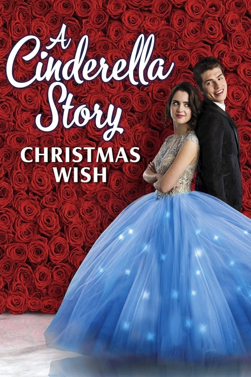 ดูหนังออนไลน์ [NETFLIX] A Cinderella Story Christmas Wish (2019) สาวน้อยซินเดอเรลล่า คริสต์มาสปาฏิหาริย์
