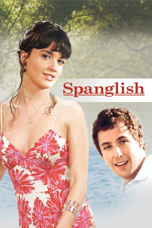 ดูหนังออนไลน์ Spanglish (2004) กิ๊กกันสองภาษา