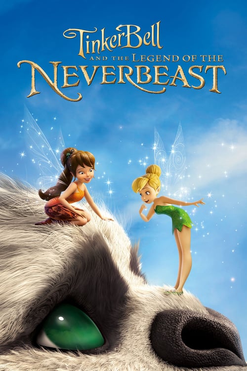 Tinker Bell 6 and the Legend of the Neverbeast (2015) ทิงเกอร์เบลล์ ตำนานแห่ง เนฟเวอร์บีสท์
