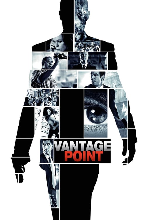 ดูหนังออนไลน์ Vantage Point (2008) แวนเทจ พอยต์ เสี้ยววินาทีสังหาร
