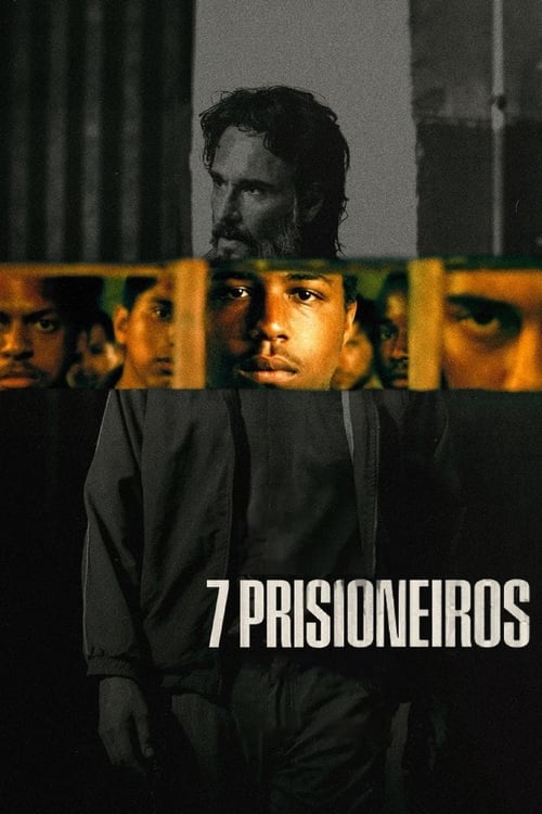ดูหนังออนไลน์ [NETFLIX] 7 Prisoners (2021) 7 นักโทษ