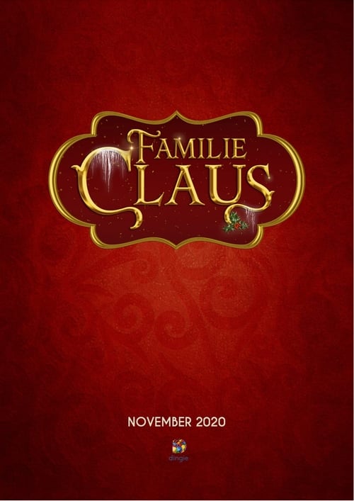 ดูหนังออนไลน์ [NETFLIX] The Claus Family (2020) คริสต์มาสตระกูลคลอส