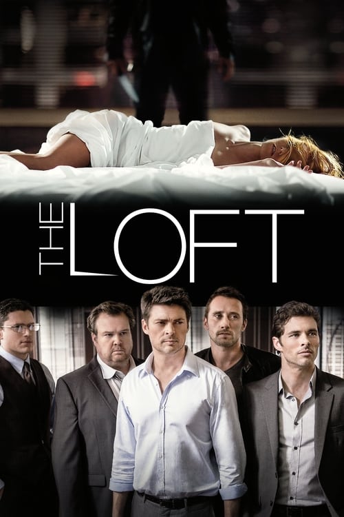 ดูหนังออนไลน์ The Loft (2014) ห้องเร้นรัก