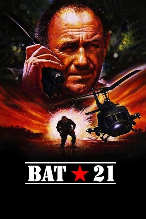 ดูหนังออนไลน์ Bat-21 (1988) แบท 21 แย่งคนจากนรก