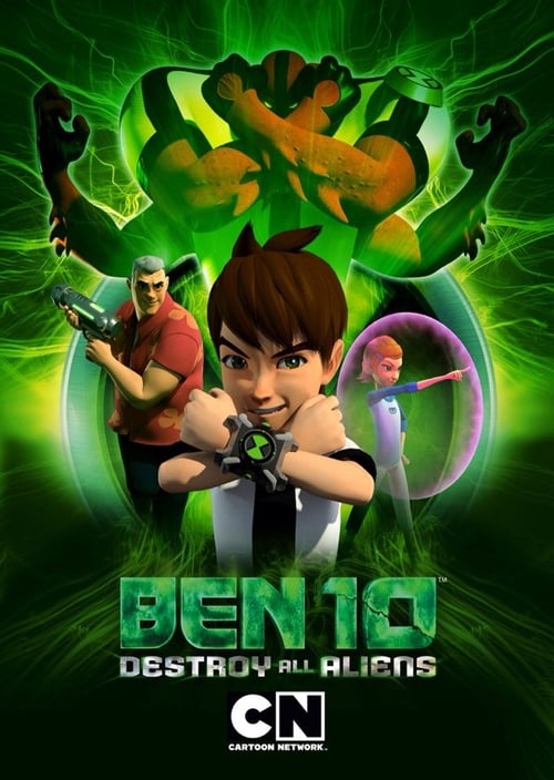 ดูหนังออนไลน์ Ben 10 Destroy All Aliens (2012) เบ็น เทน ศึกปราบเอเลี่ยนทะลุมิติ