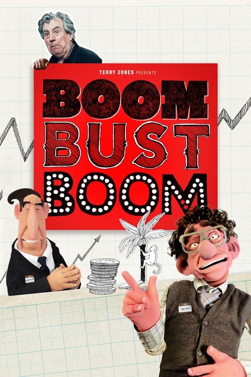 ดูหนังออนไลน์ Boom Bust Boom (2015) บูม บัสท์ บูม