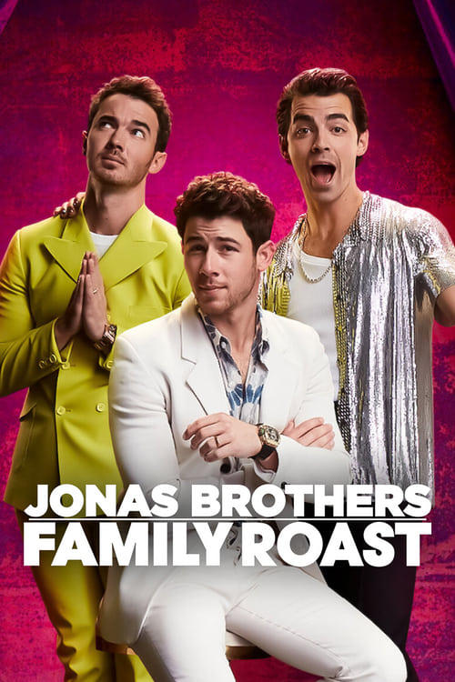 ดูหนังออนไลน์ฟรี Jonas Brothers Family Roast (2021)