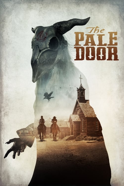 ดูหนังออนไลน์ฟรี The Pale Door (2020) เดอะ แพลดอร์