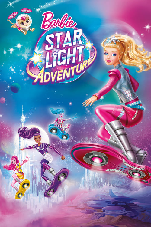 ดูหนังออนไลน์ Barbie Star Light Adventure (2016) บาร์บี้ ผจญภัยในหมู่ดาว