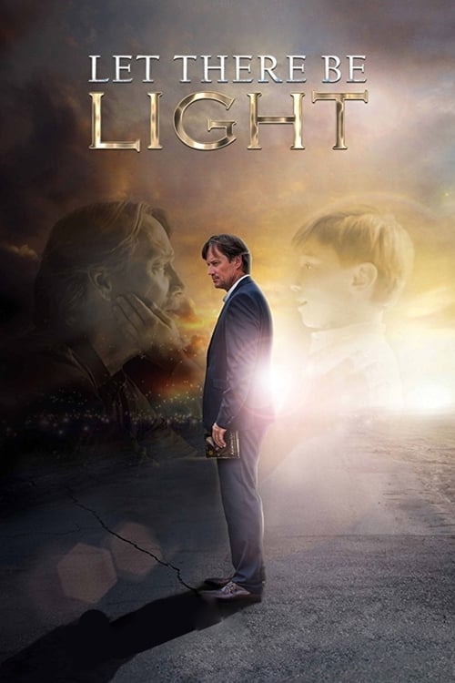 ดูหนังออนไลน์ Let There Be Light (2017) เลท แดร์ บี ไลท์