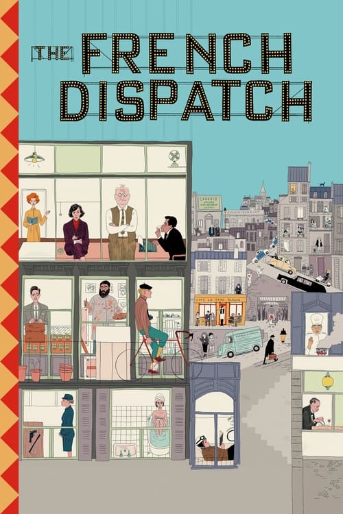 ดูหนังออนไลน์ The French Dispatch (2021) ก๊วนข่าวหัวเห็ด