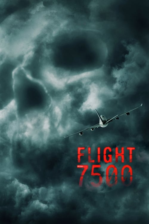 ดูหนังออนไลน์ Flight 7500 (2014) เจ็ดห้าศูนย์ศูนย์ ไม่ตกก็ตาย หนังมาสเตอร์ หนังเต็มเรื่อง ดูหนังฟรีออนไลน์ ดูหนังออนไลน์ หนังออนไลน์ ดูหนังใหม่ หนังพากย์ไทย หนังซับไทย ดูฟรีHD