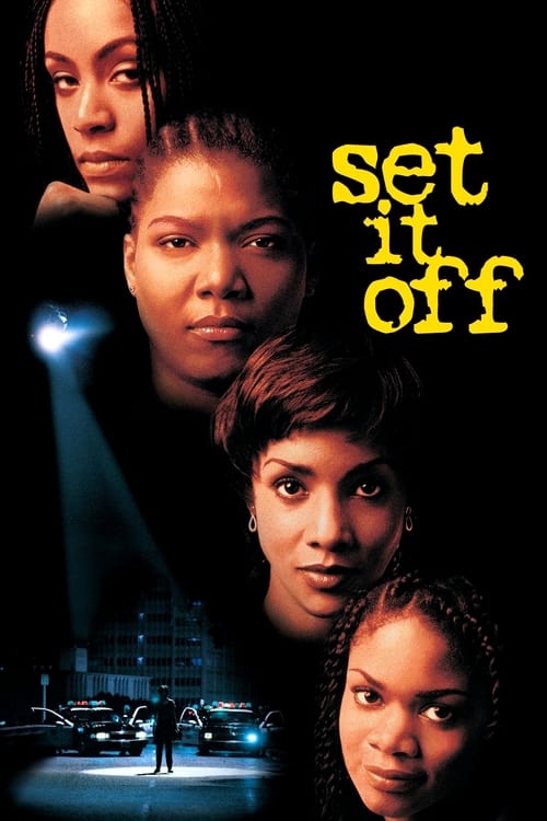 ดูหนังออนไลน์ฟรี Set It Off (1996) ดำปล้นนิ่ม ใจไม่ดำ