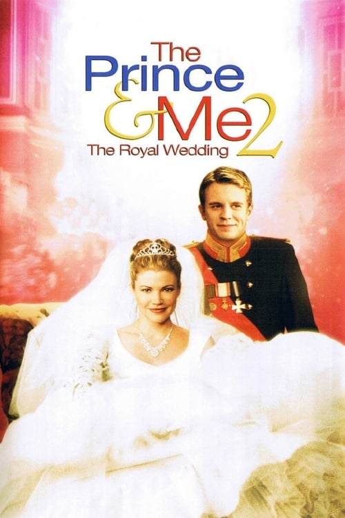 ดูหนังออนไลน์ The Prince and Me 2 The Royal Wedding (2006) รักนายเจ้าชายของฉัน 2 วิวาห์อลเวง