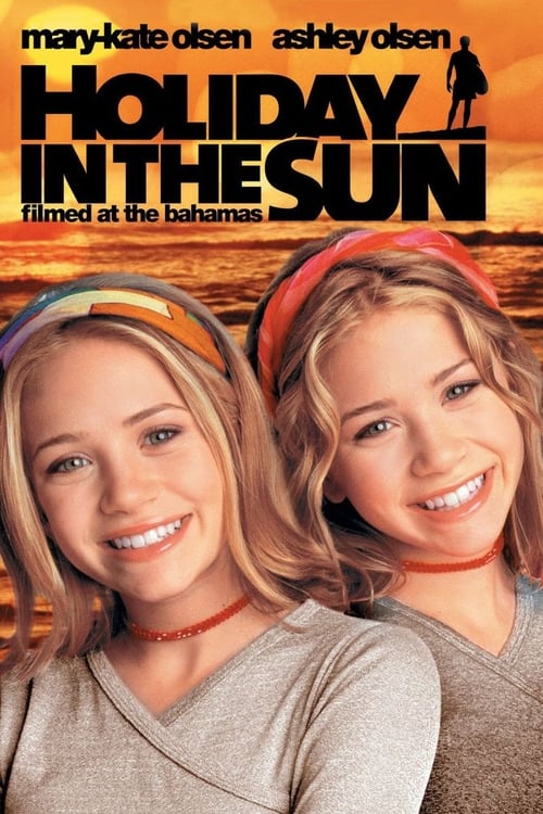 ดูหนังออนไลน์ Holiday in the Sun (2001) คู่แฝดซน โรแมนซ์บาฮามาส หนังมาสเตอร์ หนังเต็มเรื่อง ดูหนังฟรีออนไลน์ ดูหนังออนไลน์ หนังออนไลน์ ดูหนังใหม่ หนังพากย์ไทย หนังซับไทย ดูฟรีHD