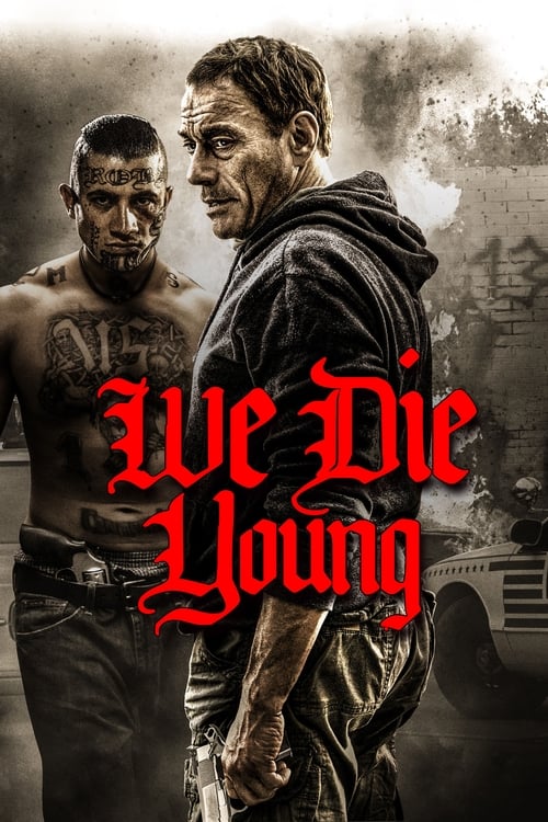 ดูหนังออนไลน์ We Die Young (2019) เราตายตั้งแต่เด็ก หนังมาสเตอร์ หนังเต็มเรื่อง ดูหนังฟรีออนไลน์ ดูหนังออนไลน์ หนังออนไลน์ ดูหนังใหม่ หนังพากย์ไทย หนังซับไทย ดูฟรีHD