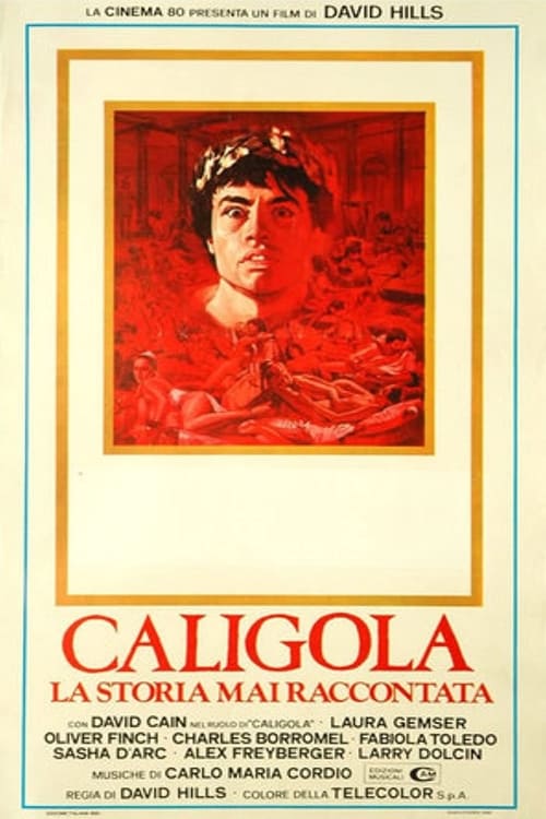 ดูหนังออนไลน์ The Emperor Caligula The Untold Story (1982)