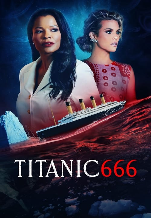 ดูหนังออนไลน์ Titanic 666 (2022) ไททานิค 666