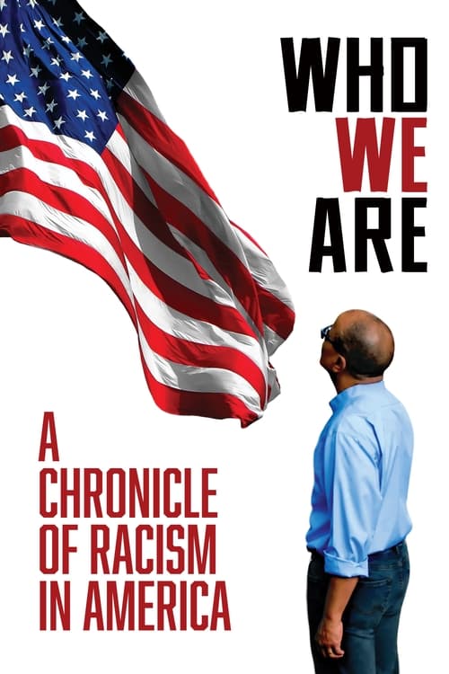 ดูหนังออนไลน์ Who We Are A Chronicle of Racism in America (2022)