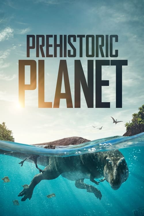 ดูหนังออนไลน์ Prehistoric Planet (2022) EP.5 (จบ) หนังมาสเตอร์ หนังเต็มเรื่อง ดูหนังฟรีออนไลน์ ดูหนังออนไลน์ หนังออนไลน์ ดูหนังใหม่ หนังพากย์ไทย หนังซับไทย ดูฟรีHD