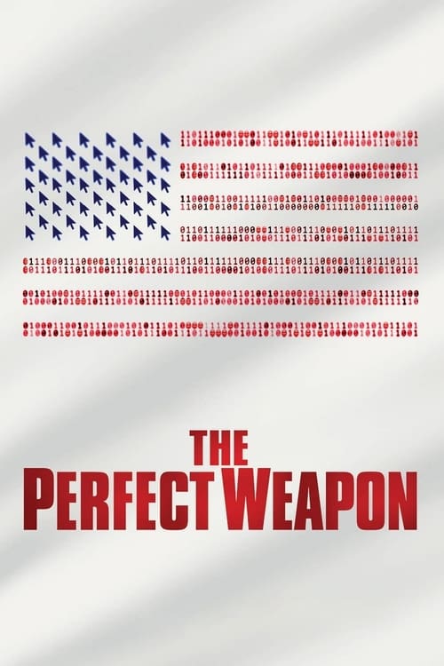 ดูหนังออนไลน์ The Perfect Weapon (2020) ยุทธศาสตร์ล้ำยุค