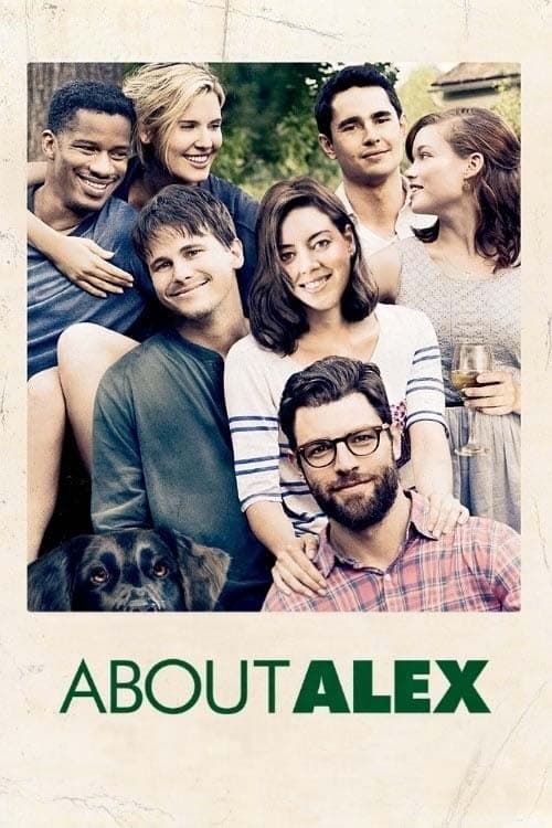 ดูหนังออนไลน์ฟรี About Alex (2014) เพื่อนรักแอบรักเพื่อน