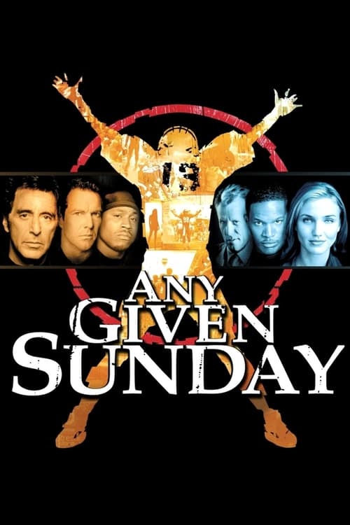 ดูหนังออนไลน์ Any Given Sunday (1999) เอนี่ กิฟเว่น ซันเดย์ ขบวนแกร่งประจัญบาน หนังมาสเตอร์ หนังเต็มเรื่อง ดูหนังฟรีออนไลน์ ดูหนังออนไลน์ หนังออนไลน์ ดูหนังใหม่ หนังพากย์ไทย หนังซับไทย ดูฟรีHD