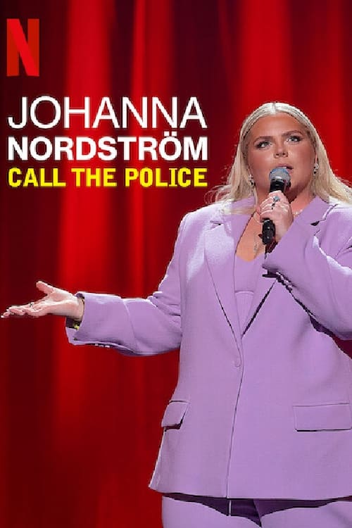 ดูหนังออนไลน์ฟรี Johanna Nordstrom (2022) โยฮันนา นอร์ดสตรอม โทรหาตำรวจ