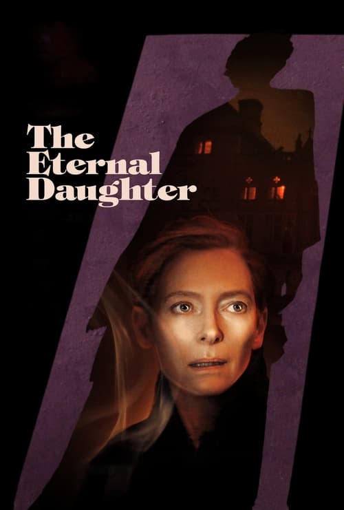 ดูหนังออนไลน์ The Eternal Daughter (2022)
