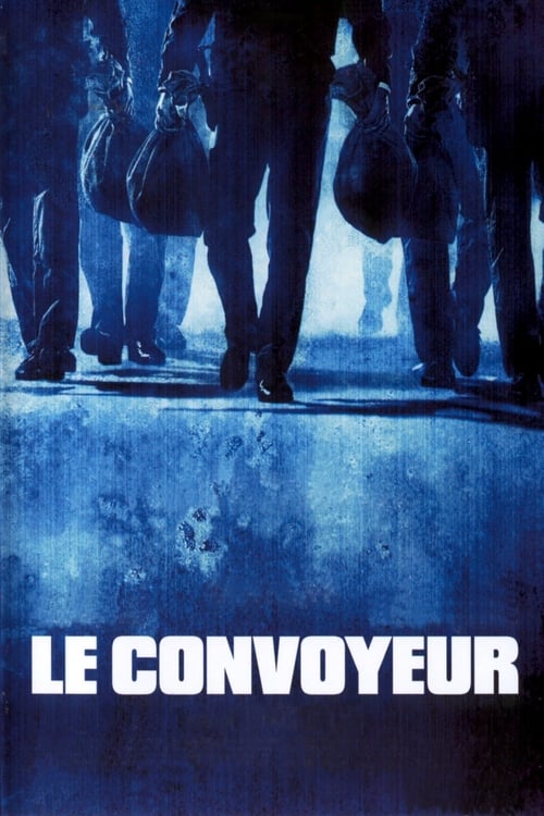 ดูหนังออนไลน์ Le convoyeur (2004) ยอดคนนักจรกรรม หนังมาสเตอร์ หนังเต็มเรื่อง ดูหนังฟรีออนไลน์ ดูหนังออนไลน์ หนังออนไลน์ ดูหนังใหม่ หนังพากย์ไทย หนังซับไทย ดูฟรีHD