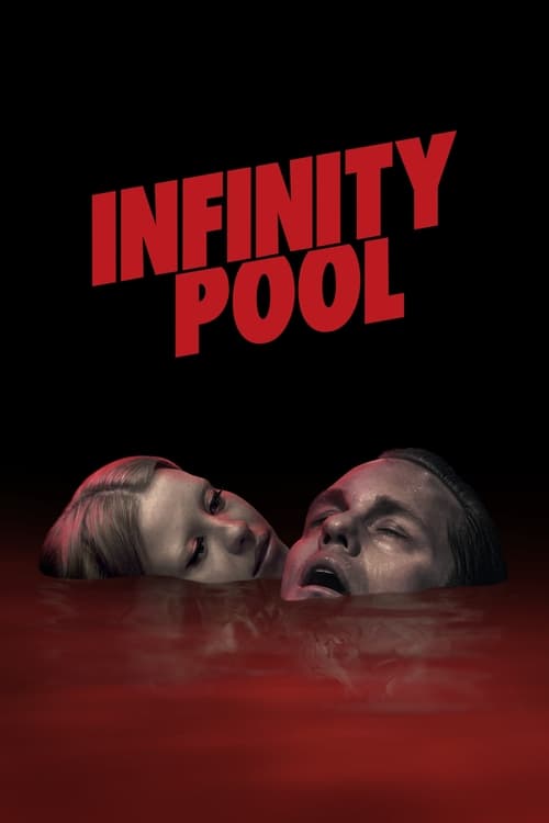 ดูหนังออนไลน์ฟรี Infinity Pool (2023)
