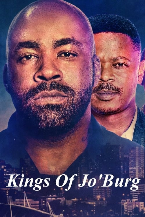 ดูหนังออนไลน์ Kings of Jo burg คิงส์ ออฟ โจเบิร์ก Season 1 EP.1-6 (จบ)