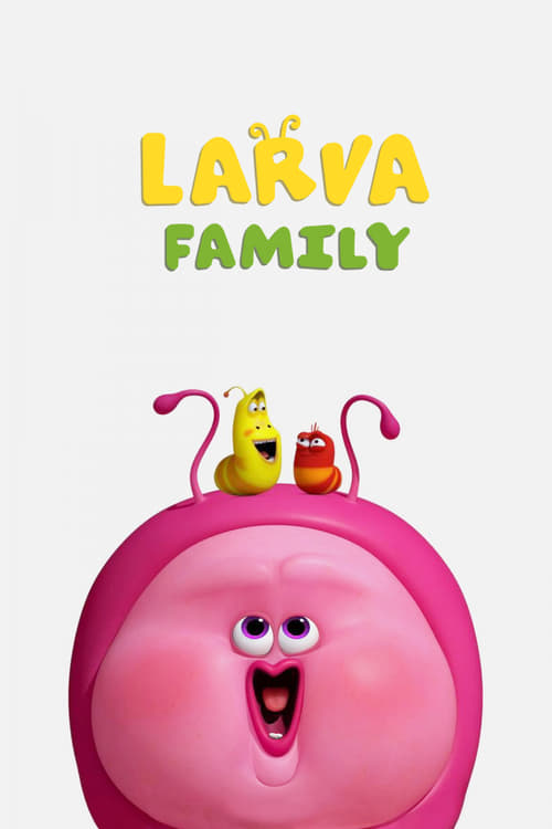 ดูหนังออนไลน์ฟรี Larva Family (2023) ครอบครัวลาร์วา EP.1-9 (จบ)