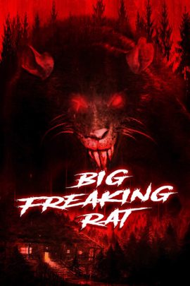 ดูหนังออนไลน์ Big Freaking Rat (2020) หนูผียักษ์