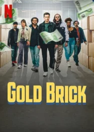 ดูหนังออนไลน์ Gold Brick (2023) โกลด์บริค