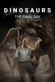 ดูหนังออนไลน์ Dinosaurs The Final Day (2022)
