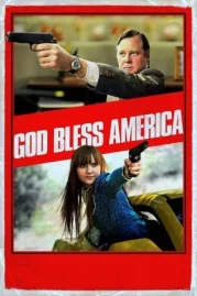 ดูหนังออนไลน์ God Bless America (2012) คู่เกรียนซ่าส์ ฆ่าล้างโคตร