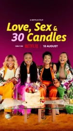 ดูหนังออนไลน์ Love Sex and 30 Candles (2023)