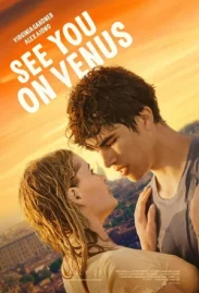 ดูหนังออนไลน์ See You on Venus (2023) หนังมาสเตอร์ หนังเต็มเรื่อง ดูหนังฟรีออนไลน์ ดูหนังออนไลน์ หนังออนไลน์ ดูหนังใหม่ หนังพากย์ไทย หนังซับไทย ดูฟรีHD