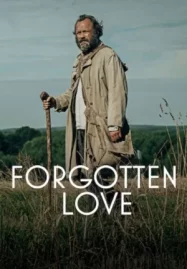 ดูหนังออนไลน์ Forgotten Love (2023) รักที่ถูกลืม