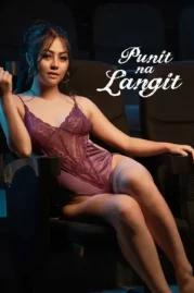 ดูหนังออนไลน์ Punit na Langit (2023)